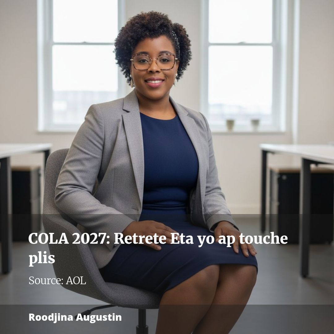 Ajisteman COLA 2027 Sekirite Sosyal: Retrete nan Eta Sa yo Ap Jwenn Pi Gwo Ogmantasyon Ane Pwochen